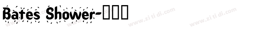 Bates Shower字体转换